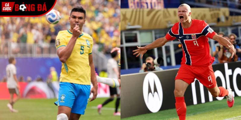 Soi kèo Brazil vs Na Uy chi tiết